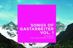 SONGS OF GASTARBEITER, Trikont 2013